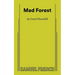 Mad Forest