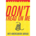 Don't Tread on Me: Anti-Americanism Abroad