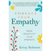 Embrace Your Empathy: Make Sensitivity Your Strength