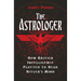 The Astrologer: How British Intelligence Plotted to Read Hitler's Mind