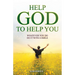 Help God to Help You: Whatever You Do, Do it With a Smile