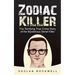 Zodiac Killer: The Terrifying True Crime Story of the Mysterious Serial Killer