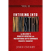 Entering Into Ministry Vol II: The Believer's Ministry - Spiritual and Motivational Gifts - Corporate Priestly Ministry