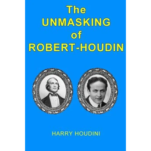 The Unmasking of Robert-Houdin