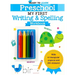 Ready to Learn: Preschool My First Writing and Spelling Workbook
