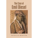 The Case of Emil Diesel
