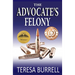 The Advocate's Felony
