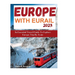 Europe With Eurail 2023: An Essential Travel Guide To Explore Europe Trip By Train travel