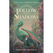 Follow the Shadows: The Tales of Moerden Book 1