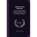 A History of the Mahrattas: To Which Is Prefixed an Historical Sketch of the Decan, Containing a Short Account of the Rise and Fall of the Mooslim