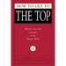 How to Get to the Top: Business Lessons Learned at the Dinner Table