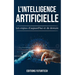 L'intelligence Artificielle: Les enjeux d'aujourd'hui et de demain