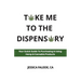 Take Me To The Dispensary: Your Quick Guide To Purchasing & Using Hemp & Cannabis Products