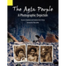 The Agta People, a Photographic Depiction of the Casiguran Agta People of Northern Aurora Province, Luzon Island, the Philippines