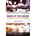 Back of the House: The Secret Life of a Restaurant