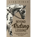 Beyond Riding Lessons: Understanding Biblical Truths Through Interactions With Horses