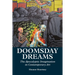 Doomsday Dreams: The Apocalyptic Imagination in Contemporary Art