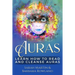 Auras: Learn How To Read And Cleanse Auras