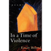 In a Time of Violence: Poems