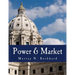 Power & Market (Large Print Edition): Government and the Economy