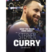 What You Never Knew about Stephen Curry