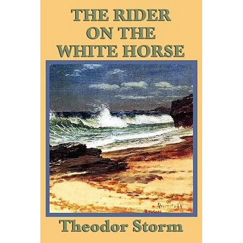 The Rider on the White Horse: A Haunting Tale of the Sea and Fate