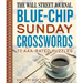 The Wall Street Journal Blue-Chip Sunday Crosswords: 72 Aaa-Rated Puzzles