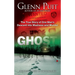 Ghost: The True Story of One Man's Descent into Madness and Murder