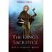 The King's Sacrifice: (Path of the Ranger Book 20)