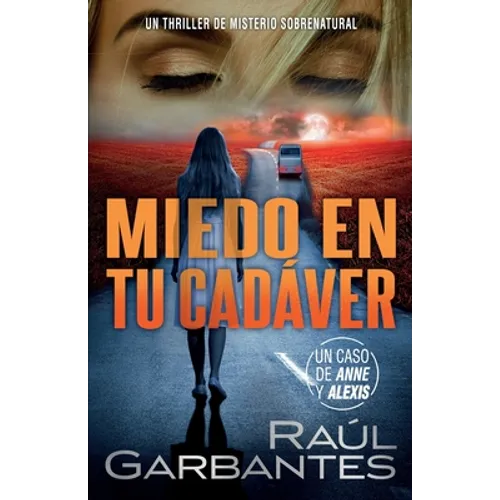 Miedo en tu cadáver: Un thriller de misterio sobrenatural