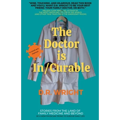 The Doctor is In/Curable