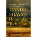 Daniel Shays's Honorable Rebellion: An American Story