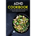 ADHD Cookbook: 40+Salad, Side dishes and pasta recipes for a healthy and balanced ADHD diet