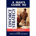 A Man's Guide to Divorce Strategy