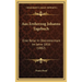 Aus Erzherzog Johanns Tagebuch: Eine Reise In Obersteiermark Im Jahre 1810 (1882)