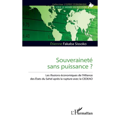 Souveraineté sans puissance ?: Les illusions économiques de l'Alliance des États du Sahel après la rupture avec la CEDEAO