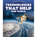 Technologies That Help Our World