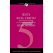 Jesús Es El Cristo: Estudios Sobre La Teología de Juan