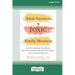 Adult Survivors of Toxic Family Members: Tools to Maintain Boundaries, Deal with Criticism, and Heal from Shame After Ties Have Been Cut [Large Print