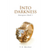 Into Darkness: Emergence Book 1