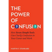The Power of Confusion: How Seven Simple Tools Can Clarify Confusion In Your Career and Work