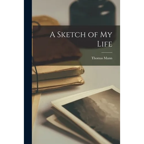 A Sketch of My Life