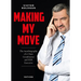 Making My Move: The Autobiography of a Chess Grandmaster and Fide Executive