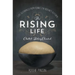 The Rising Life: Challah Baking. Elevated.