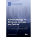 Nanotechnology for Electronic Materials and Devices