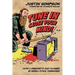 Tune in and Lose Your Mind!: How I Created a Cult Classic in Small-Town Tennessee