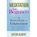 Meditation for Beginners: A Practical Guide to Enlightenment: Meditation Techniques