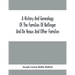 A History And Genealogy Of The Families Of Bellinger And De Veaux And Other Families