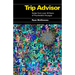 Trip Advisor: Notes from Over 25 Years of Psychedelic Voyages