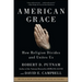 American Grace: How Religion Divides and Unites Us